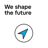 We shape the future